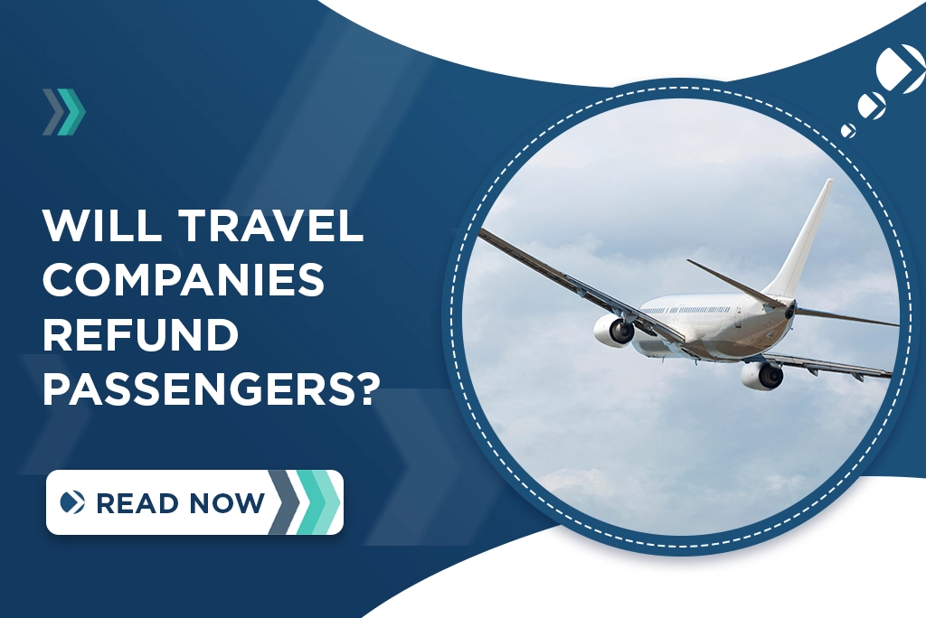 Will travel companies refund passengers