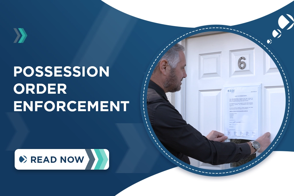 Possession Order Enforcement